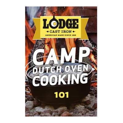 Lodge Camp Dutch Oven Cooking 101 Recipe Book