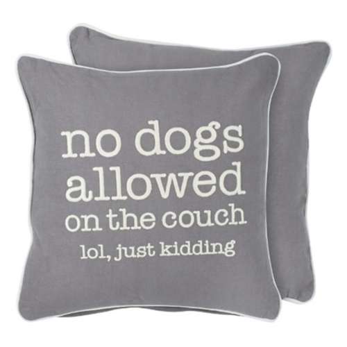 Primitives by Kathy No Dogs Allowed On The Couch Pillow