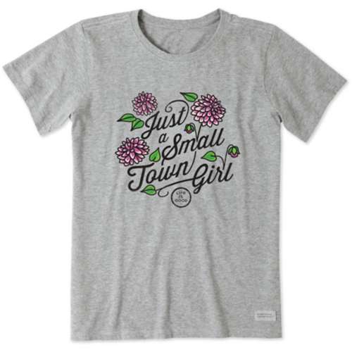 Women's Life is Good Just A Small Town Girl Crusher Tee