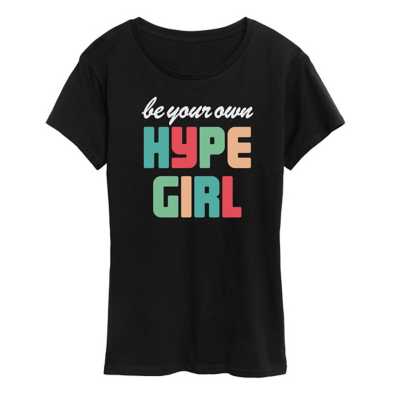 Be Your Own Hype Girl