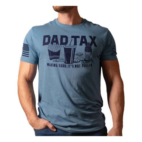 Men's Grunt Style Dad Tax T-Shirt