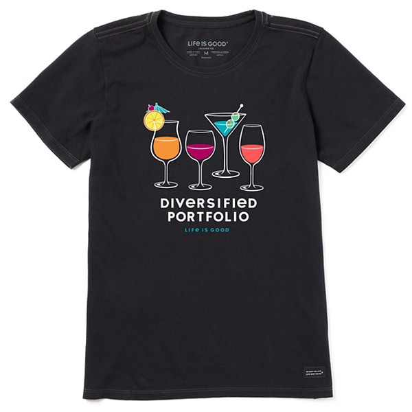 Women's Life is Good Diversified Portfolio Cocktails Crusher T-Shirt product image