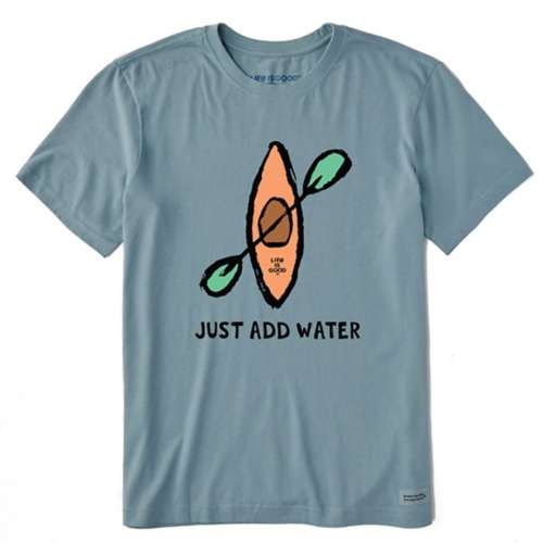 Men's Life is Good Just Add Water Kayak T-Shirt