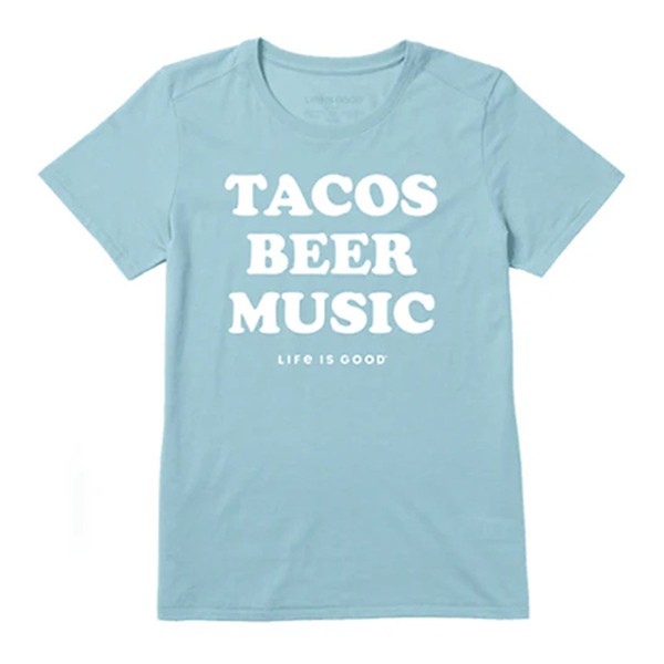 Women's Life is Good Taco Beer Music T-Shirt product image