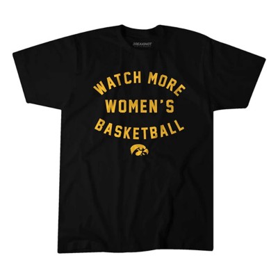 BreakingT Iowa Hawkeyes Watch More WoBasketball T-Shirt