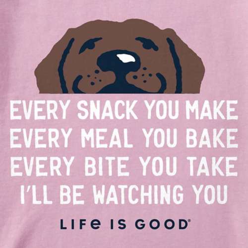 Women's Life is Good I'll Be Watching You Chocolate Lab T-Shirt