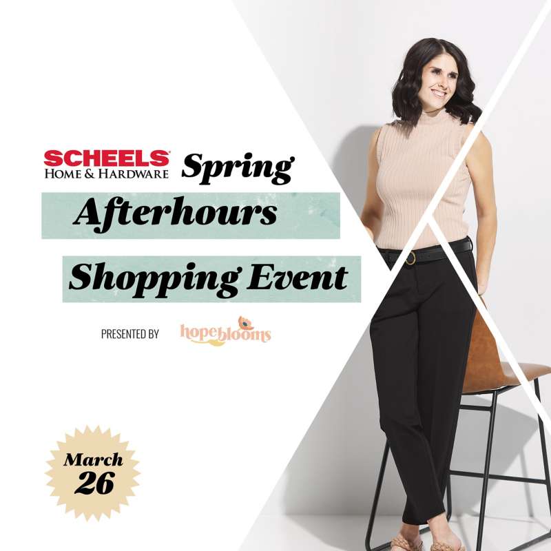 SCHEELS Home & Hardware Spring After Hours Shopping Event