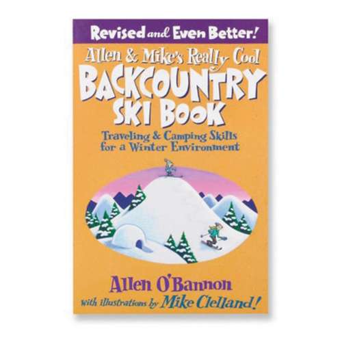 National Book Netwrk Allen and Mike's Really Cool Backcountry Ski Book