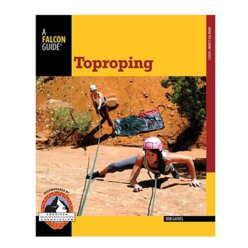 National Book Netwrk How To Rock Climb: Toproping Book
