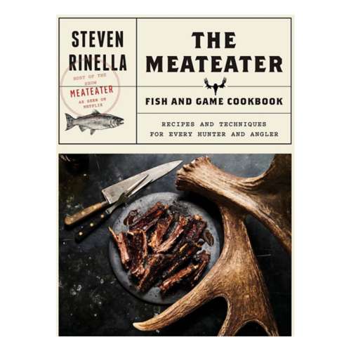 MeatEater Fish and Game Cookbook
