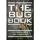 The Bug Book A Fly Fisher's Guide