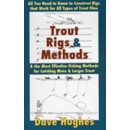 Trout Rigs and Methods