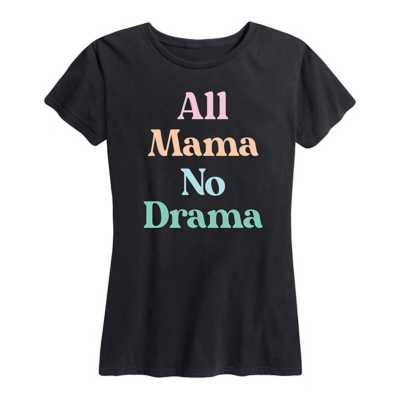All Mama No Drama