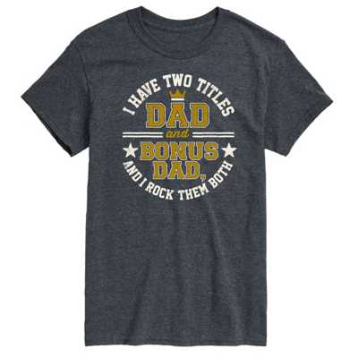 Two Titles Dad and Bonus Dad