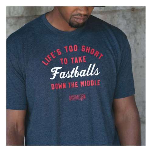 Men's Baseballism Life's Too Short Baseball T-Shirt