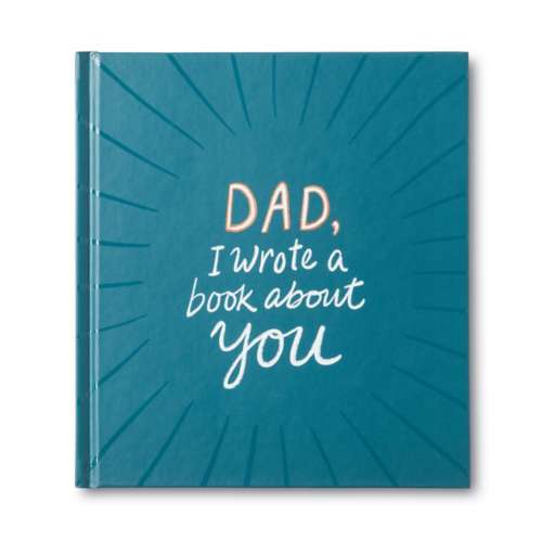 Compendium Dad, I Wrote a Book About You Book
