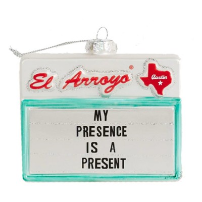 El Arroyo My Presence Ornament