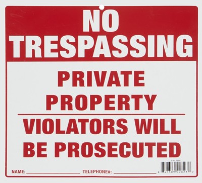 No Trespassing Sign