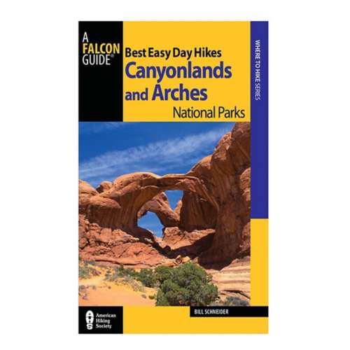 National Book Netwrk Best Easy Day Hikes Canyonlands and Arches Book