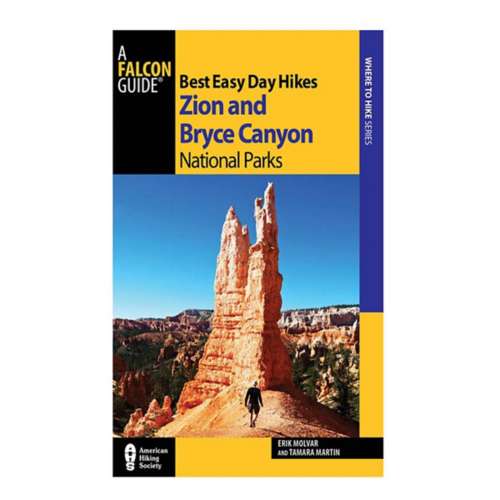 National Book Netwrk Best Easy Day Hikes Zion and Bryce Canyon National Parks Book