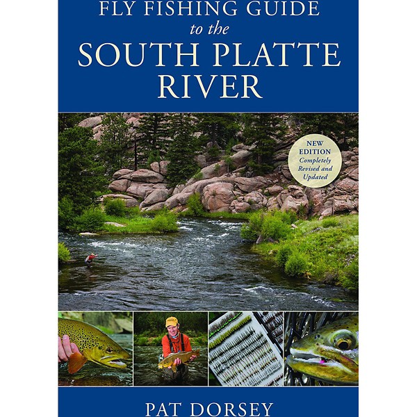 ANGLERS BOOK SUPPLY Fly Fishing Guide to the South Platte River