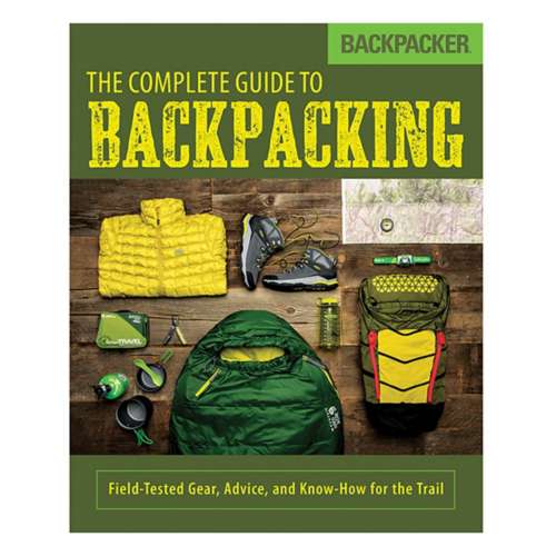 Falcon Guides Complete Guide to Backpacking Book