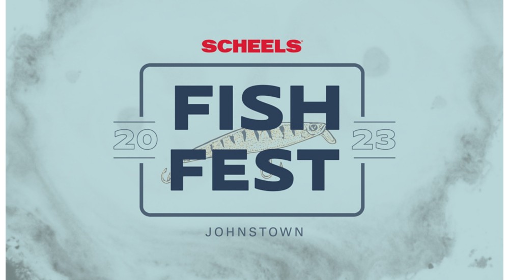 Johnstown SCHEELS Fish Fest